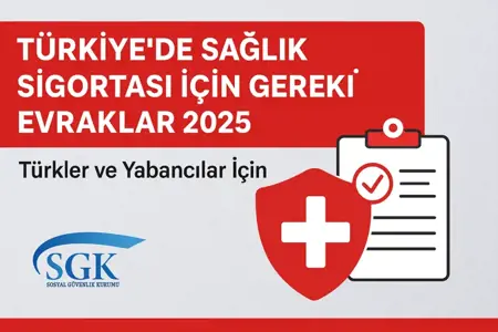 جميع وثائق التأمين الصحي في تركيا 2025 للأتراك والمغتربين