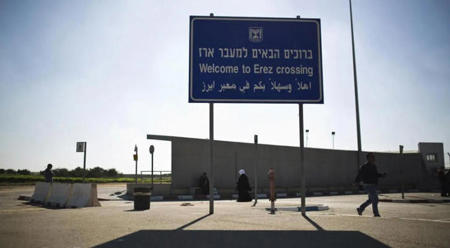 إسرائيل تقرر فتح معبر إيرز لأول مرة منذ 7 اكتوبر